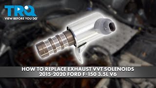 How to Replace Exhaust VVT Solenoids 2015-2020 Ford F-150 3.5L V6