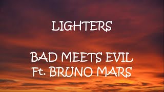 Lighters - Bad Meets Evil Ft. Bruno Mars (Lyrics)