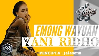Download lagu YANI RIDHO - EMONG WAYUAN || LIRIK ‼️ mp3 Download lagu YANI RIDHO - EMONG WAYUAN || LIRIK ‼️ mp3