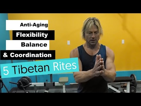 5 Tibetan Rites Warmup | Anti-Aging, Flexibility, Balance, Coordination, & Circulation