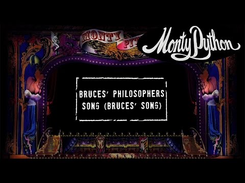 Bruces' Philosophers Song