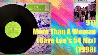 911 - More Than A Woman (Dave Lee&#39;s 54 Mix) (1998) Disco *Tavares, Joey Negro, PWL
