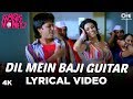 Dil Mein Baji Guitar Lyrical Apna Sapna Money Money Riteish Deshmukh Koena Mitra Pritam