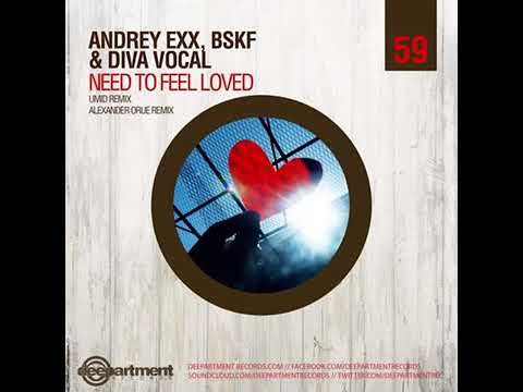 Andrey Exx, DIVA Vocal, BSKF - Need To Feel Loved (Reflect cover; Alexander Orue Remix)