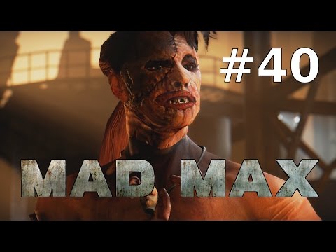 Lets Play MAD MAX German Deutsch PC Part 40 – Stank Gums Ende | HD+ Gameplay