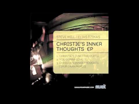 Steve Mill & Elias Tzikas - Christie's Inner Thoughts (Shur-I-Kan Remix)