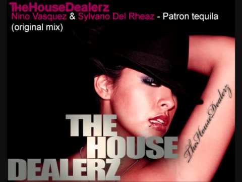 Sylvano Del Rheaz & Nino Vasquez - Patron Tequila (REMIX)