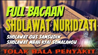 Download lagu FULL BACAAN SHOLAWAT NURIDZATI BESERTA LIRIK DAN ARTI / TOLAK BALA PENYAKIT / SAKIT MENAHUN mp3