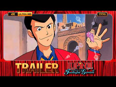 Lupin the Third: The Secret of Twilight Gemini (1996) Upscaled Trailer [4K-UHD]
