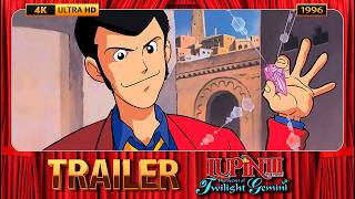Lupin the Third: The Secret of Twilight Gemini (1996) Upscaled Trailer [4K-UHD]