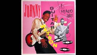 Johnny Guitar Watson - I heard that! [LP rip 1985]