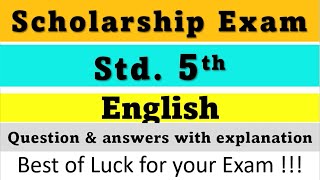 Scholarship Std 5th 2022 English Model Question Paper with Answer Explanation for Practice