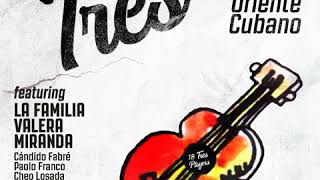 Club Musical Oriente Cubano Ft. La Familia Valera Miranda — Arrolla Cubano