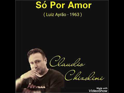 Só Por Amor video