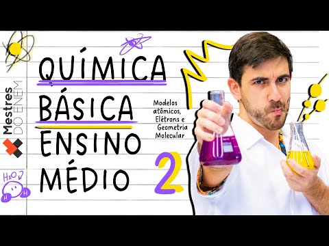 🎱 MODELOS ATÔMICOS, LIGAÇÕES QUÍMICAS, DISTRIBUIÇÃO ELETRÔNICA E GEOMETRIA: Química Mestres do ENEM