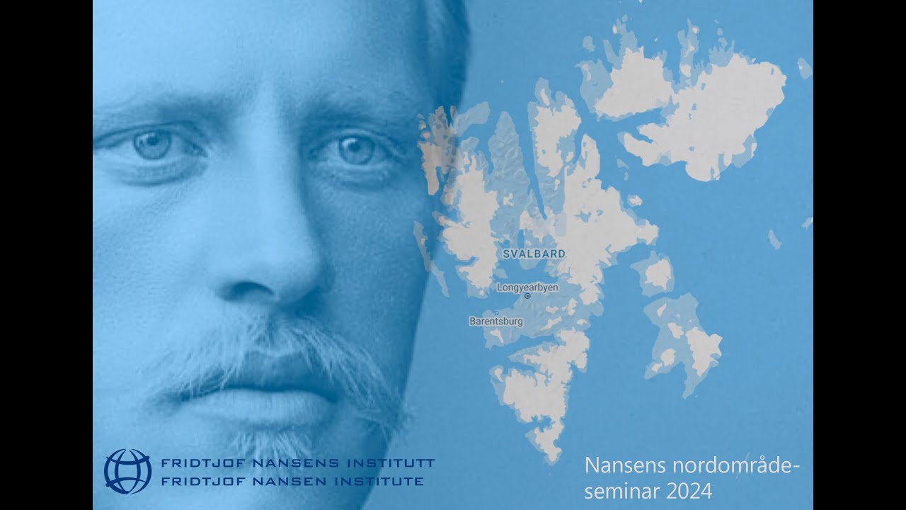 Nansens nordområdeseminar 2024