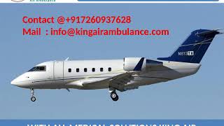 Hire Air Ambulance in Lucknow and Varanasi with Medical Team by King