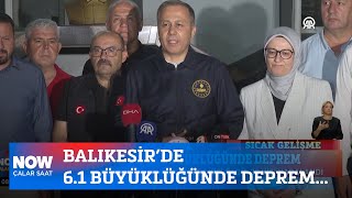 Balıkesir’de 6.1 büyüklüğünde deprem... 11 Ağustos 2025 Çalar Saat