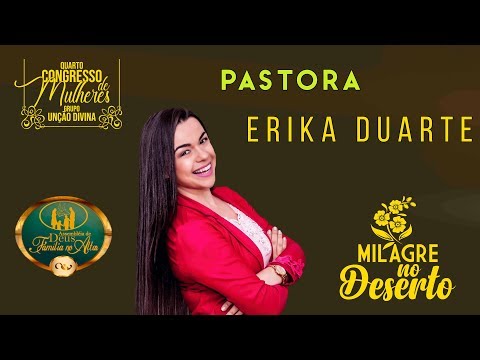 PR ERIKA DUARTE   MILAGRES NO DESERTO ADFA