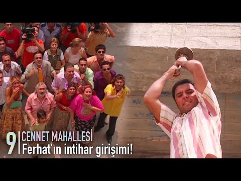 Ferhat'ın intihar girişimi! | Cennet Mahallesi 9. Bölüm