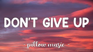 Don&#39;t Give Up - Bruno Mars (Lyrics) 🎵