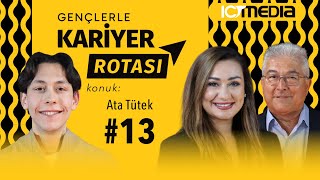 Gençlerle Kariyer Rotası - Ata Tütek - S2B7