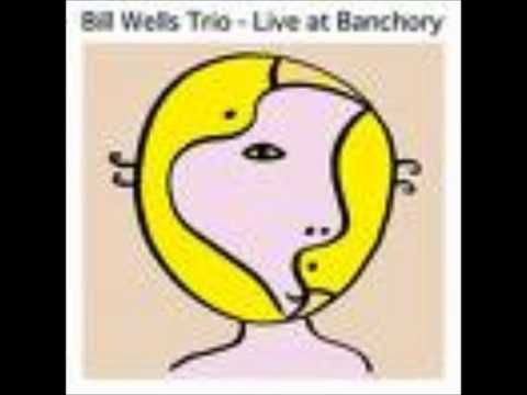 Bill Wells Trio - Chesterfield Walk(for Nicola Atkinson-Davidson)