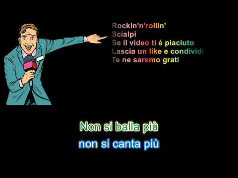 Rockin'n'rollin' Scialpi con testo in stile karaoke