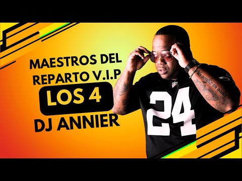 Maestros del Reparto V.I.P Vol.5 - Los 4 by Dj Annier - El Neglito Lukumi #dj #cubaton