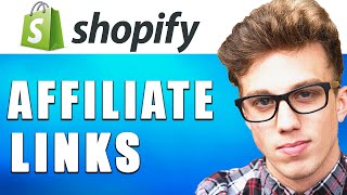 How to Create Affiliate Marketing Links on Products Shopify (Simple)