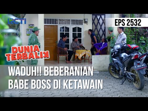 Waduh!! Beberanian Babe Boss Di Ketawain - DUNIA TERBALIK