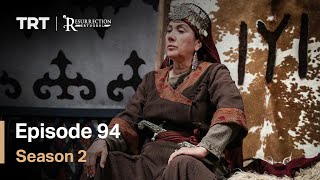 Resurrection Ertugrul - Season 2 Episode 94 (Engli