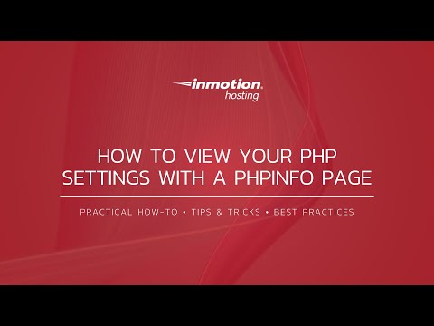 How to Create a phpinfo Page to View Your PHP Settings – InMotion
