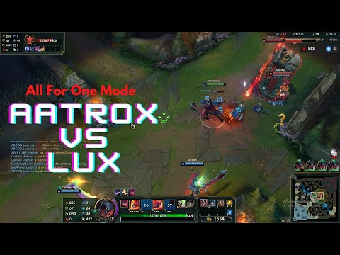 All For One Mode Aatrox Vs Lux| League Of Legends | 2022 | Exe Ammar