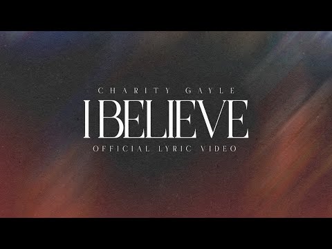 Charity Gayle - I Believe (Live) Official Lyric Video