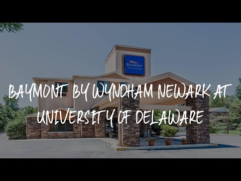 Baymont by Wyndham Newark at University of Delaware Review - Newark , United States of America
