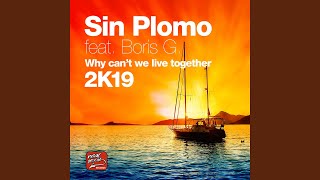 Why Can't We Live Together (feat. Boris G) (Made Extended Mix)