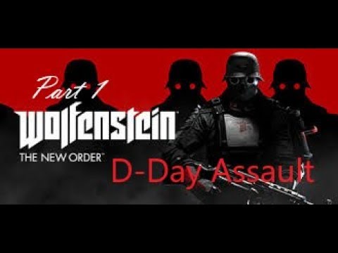 D-Day invasion - Wolfenstein, The New Order Pt. 1