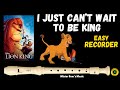 THE LION KING I Just Can T Wait To Be King NOTES B A G Level 2 Recorder