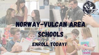 Norway-Vulcan Area Schools: Small District, Big Results