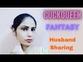 Cuckqueen Fantasy