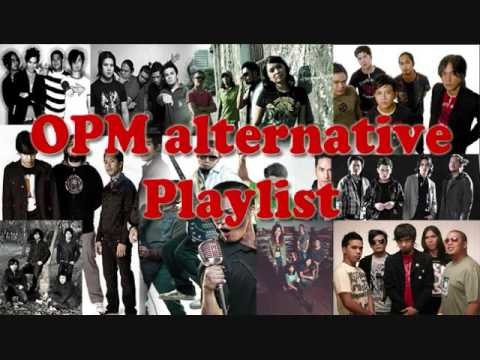OPM Playlist Alternative (Compilation 2017)