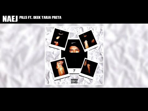 @_naej7 - PILLS ft. @deek_tarjapretabxd [Official Lyric Video]