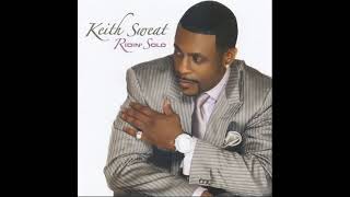 Keith Sweat - It&#39;s All About You