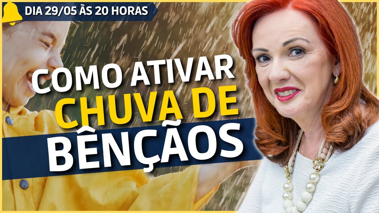 COMO ATIVAR CHUVA DE BÊNÇÃOS EM SUA VIDA.  🌧🙏