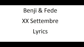 Benji &amp; Fede - XX Settembre - Lyrics