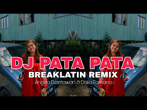 DJ PATA PATA VIRAL TIKTOK | BREAKLATIN REMIX ( DJ AzmiYaw )