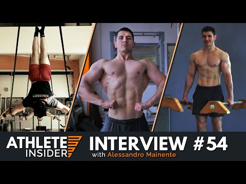 , title : 'ALESSANDRO MAINENTE | Calisthenics Training Advice | Interview | The Athlete Insider Podcast #54'