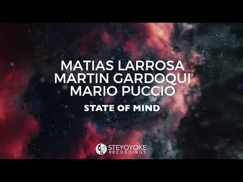 Matias Larrosa, Martin Gardoqui, Mario Puccio - State Of Mind (Original Mix) | Steyoyoke