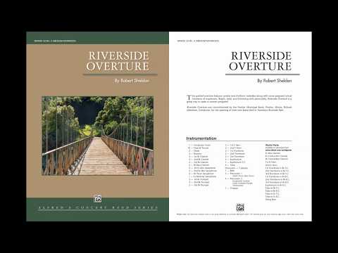 Riverside Overture, by Robert Sheldon – Score & Sound